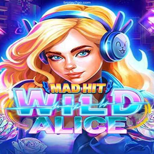 Explore MadHitWildAlice: An Enchanting Adventure in the World of Gaming